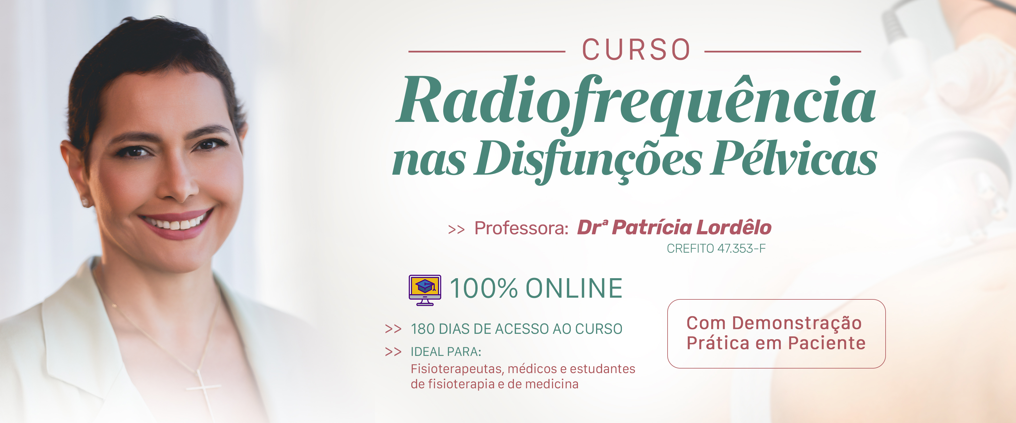 Radiofrequências nas Disfunções Pélvicas - Online 