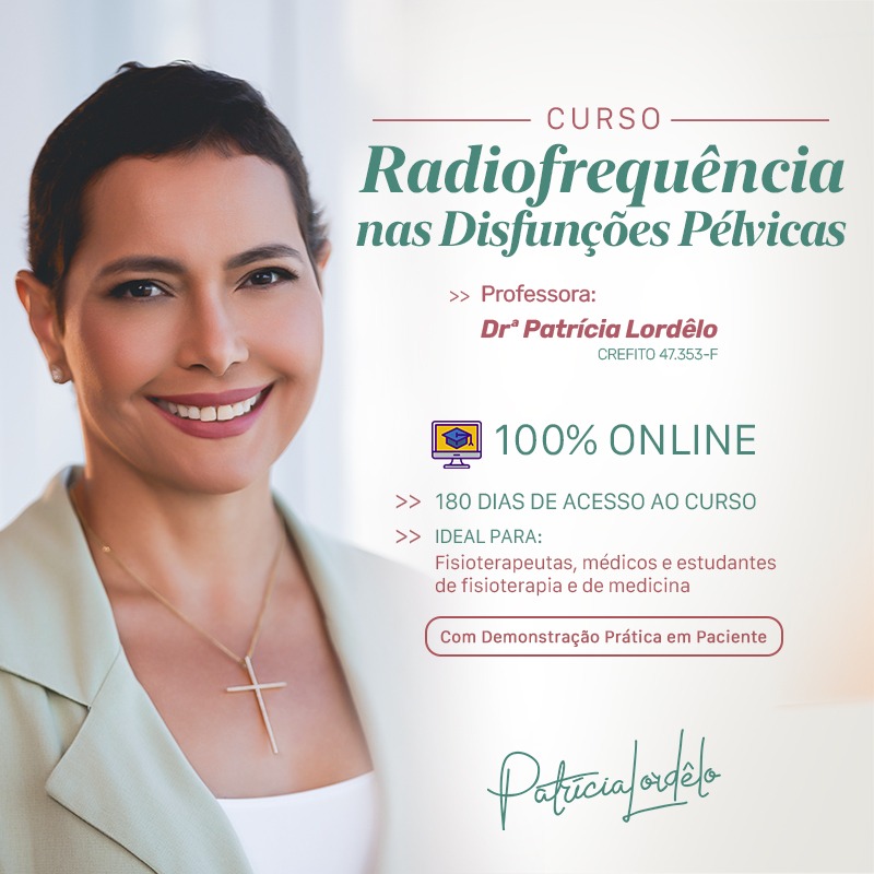 Radiofrequências nas Disfunções Pélvicas - Online 