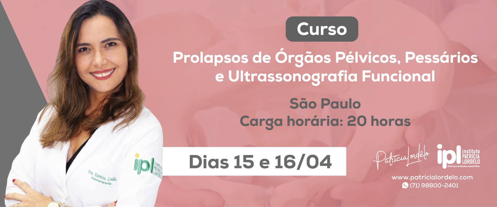 Prolapso de Órgãos Pélvicos, Pessários e Ultrassonografia Funcional - São Paulo