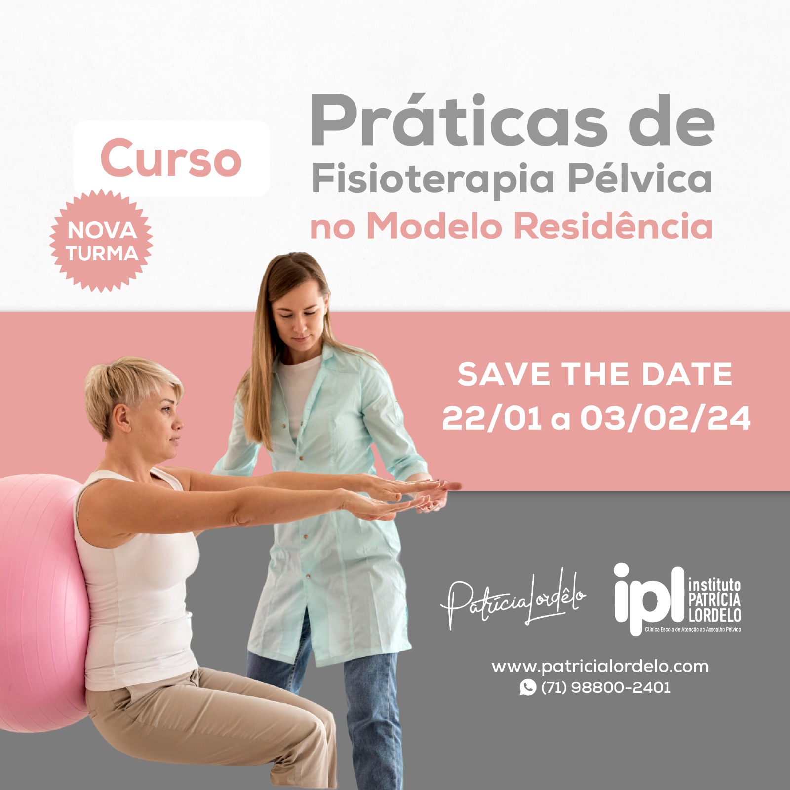 Práticas Em Fisioterapia Pélvica No Modelo De Residência Turma 3 Instituto Patrícia Lordêlo 1451