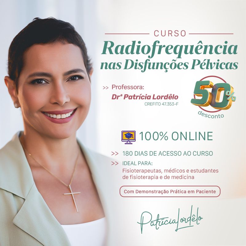 Radiofrequências nas Disfunções Pélvicas - Online